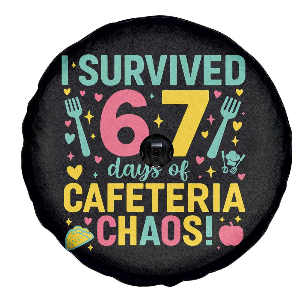 I Survived 67 Days of Cafeteria Chaos Spare Tire Cover Funny School Lunch Duty TS02 Print Your Wear