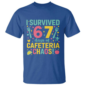 I Survived 67 Days of Cafeteria Chaos T Shirt Funny School Lunch Duty TS02 Royal Blue Print Your Wear