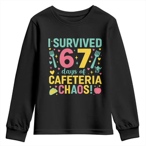 I Survived 67 Days of Cafeteria Chaos Youth Sweatshirt Funny School Lunch Duty TS02 Black Print Your Wear