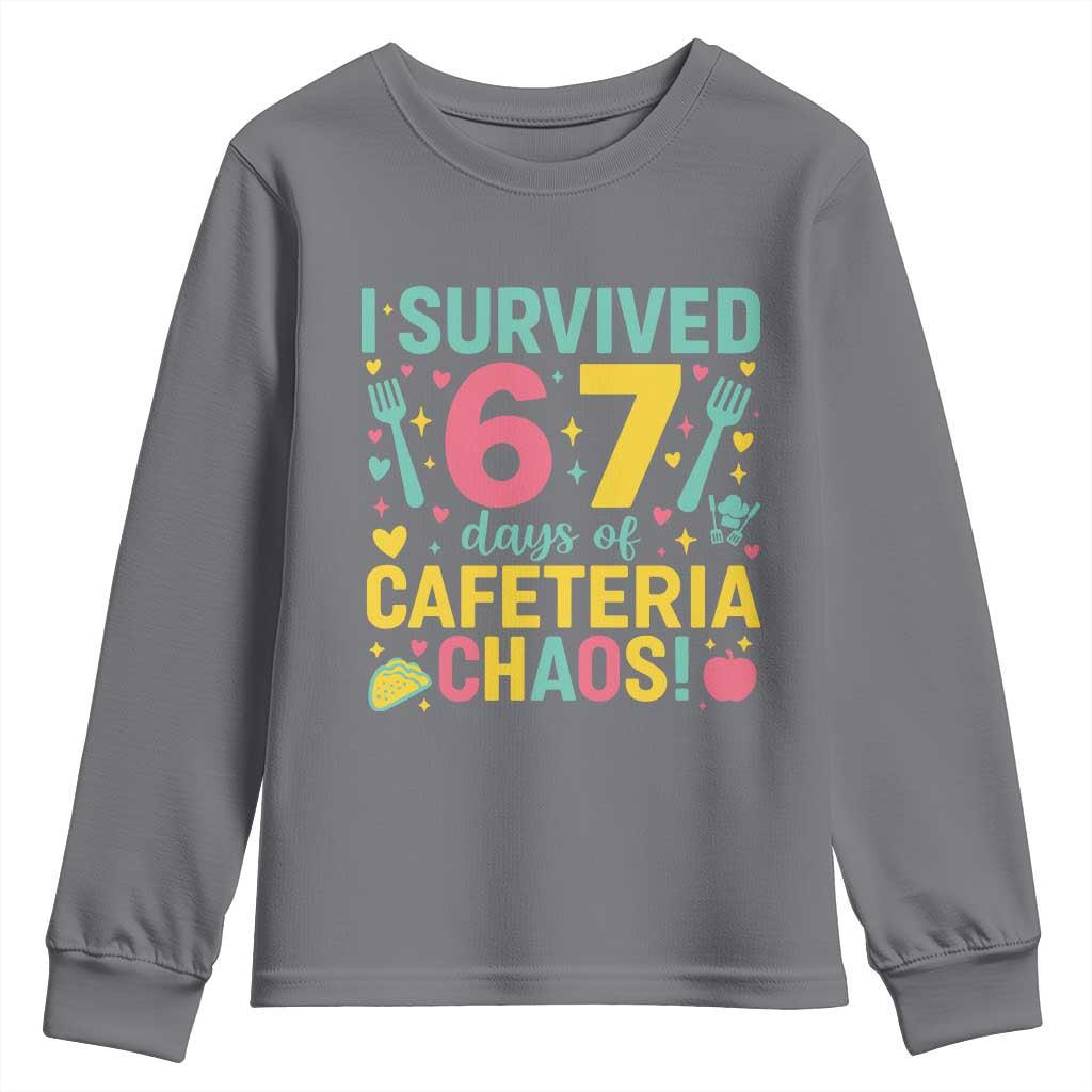 I Survived 67 Days of Cafeteria Chaos Youth Sweatshirt Funny School Lunch Duty TS02 Charcoal Print Your Wear