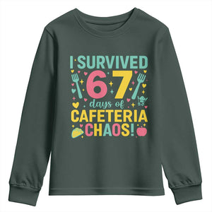 I Survived 67 Days of Cafeteria Chaos Youth Sweatshirt Funny School Lunch Duty TS02 Dark Forest Green Print Your Wear