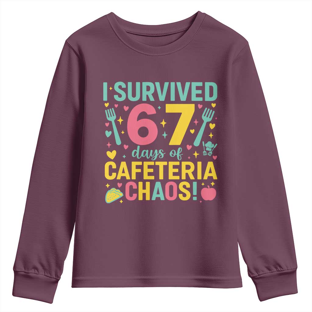 I Survived 67 Days of Cafeteria Chaos Youth Sweatshirt Funny School Lunch Duty TS02 Maroon Print Your Wear