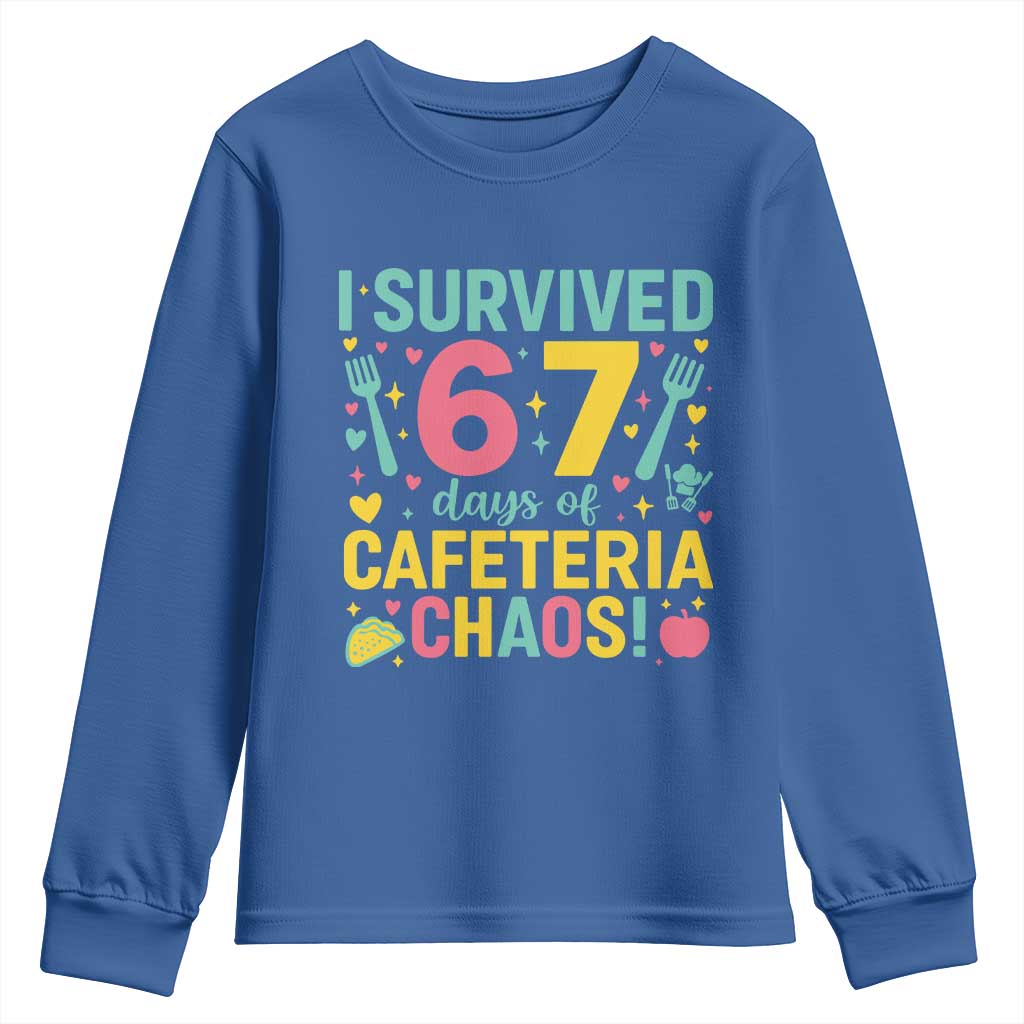 I Survived 67 Days of Cafeteria Chaos Youth Sweatshirt Funny School Lunch Duty TS02 Royal Blue Print Your Wear