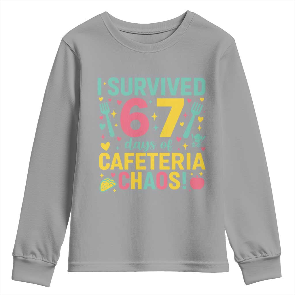 I Survived 67 Days of Cafeteria Chaos Youth Sweatshirt Funny School Lunch Duty TS02 Sport Gray Print Your Wear