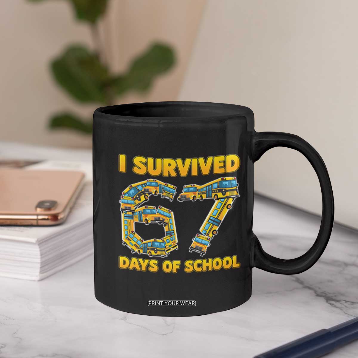Funny School Bus Driver Coffee Mug I Survived 67 Days of School TS02 Print Your Wear