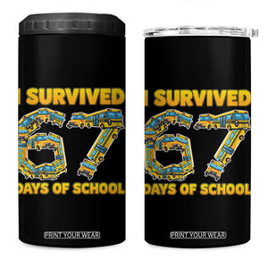 Funny School Bus Driver 4 in 1 Can Cooler Tumbler I Survived 67 Days of School TS02 One Size: 16 oz Black Print Your Wear