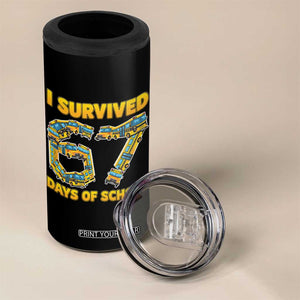 Funny School Bus Driver 4 in 1 Can Cooler Tumbler I Survived 67 Days of School TS02 Print Your Wear