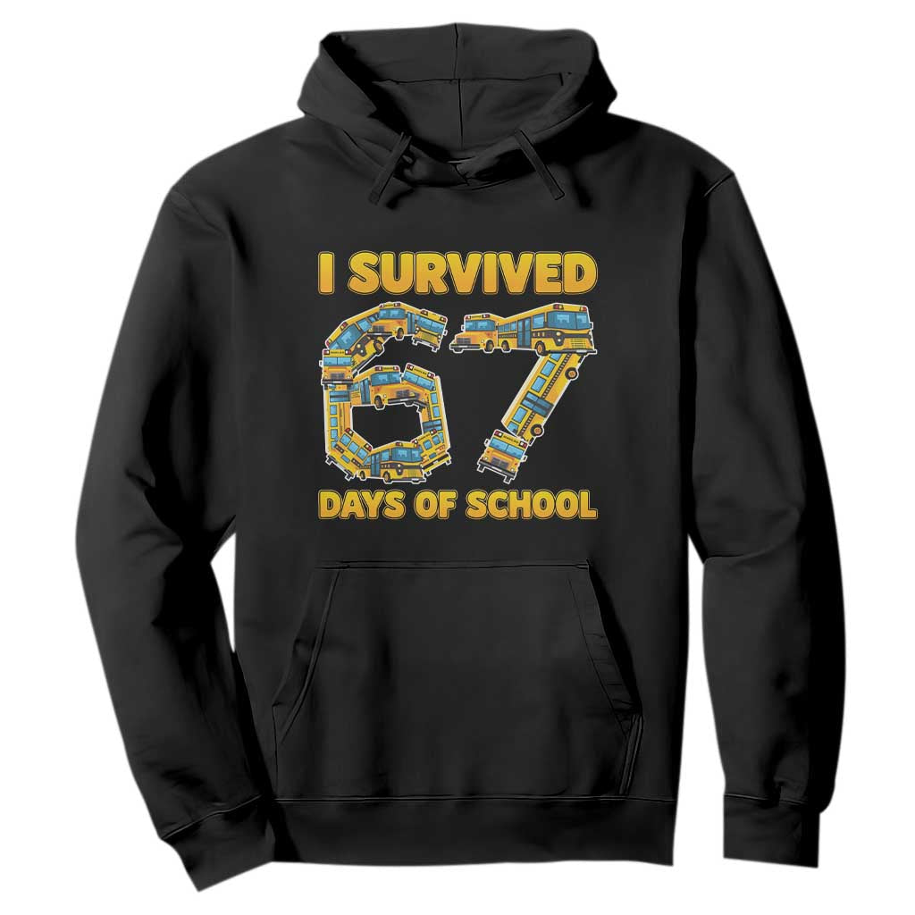 Funny School Bus Driver Hoodie I Survived 67 Days of School TS02 Black Print Your Wear