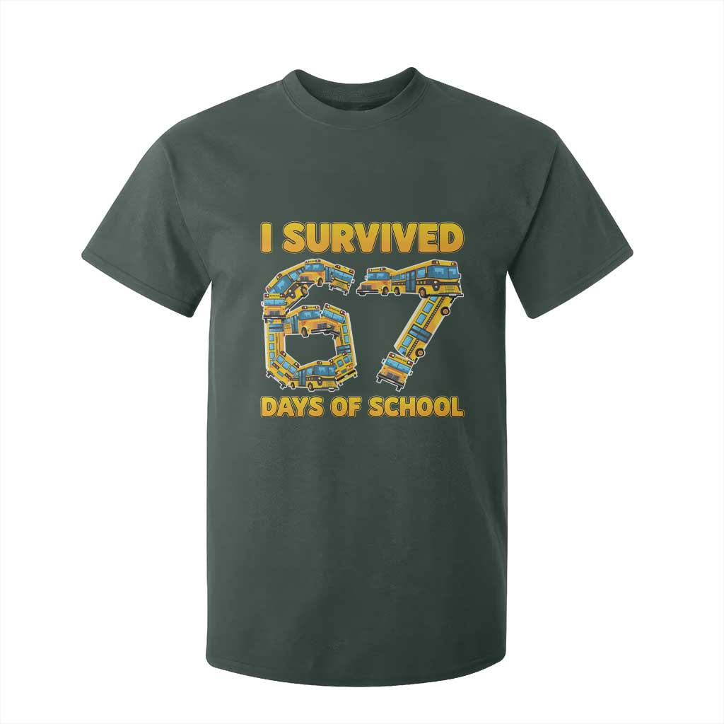 Funny School Bus Driver T Shirt For Kid I Survived 67 Days of School TS02 Dark Forest Green Print Your Wear