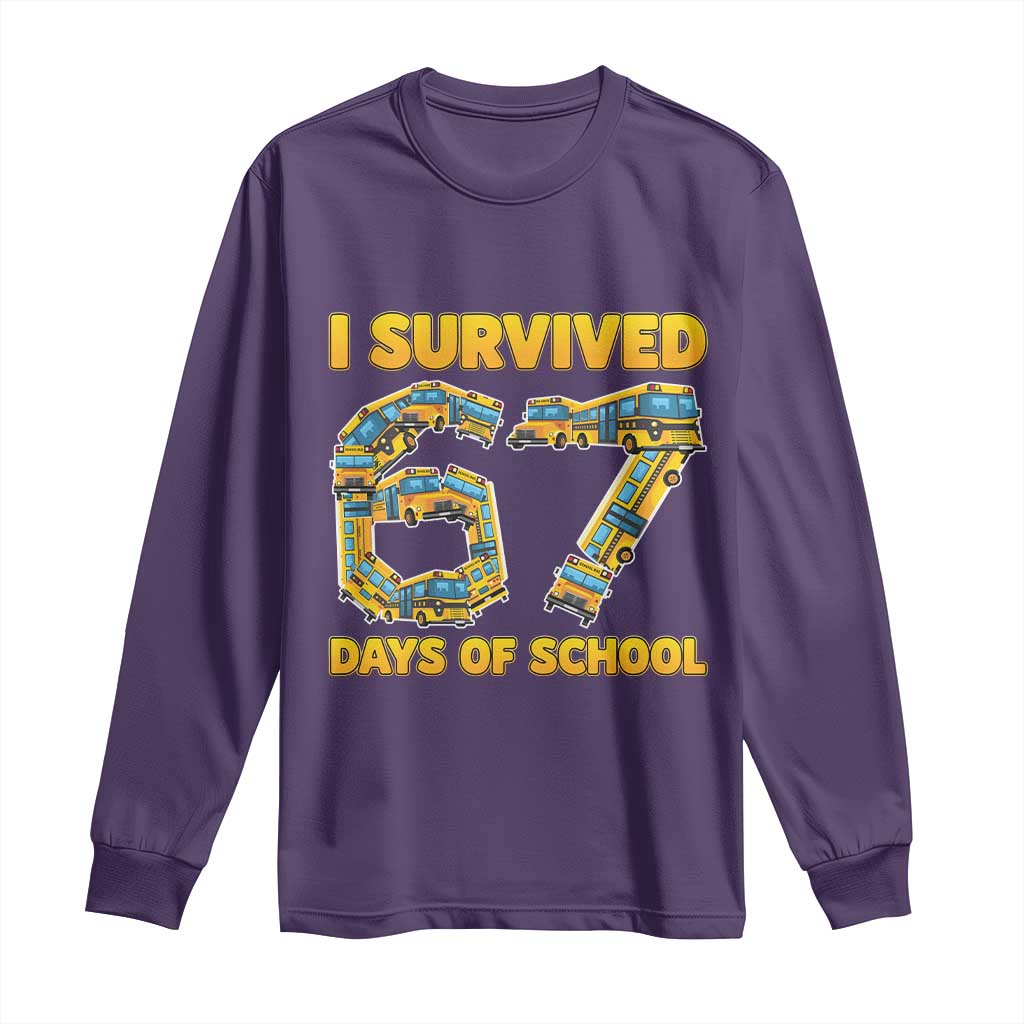 Funny School Bus Driver Long Sleeve Shirt I Survived 67 Days of School TS02 Purple Print Your Wear