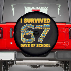Funny School Bus Driver Spare Tire Cover I Survived 67 Days of School TS02 Black Print Your Wear