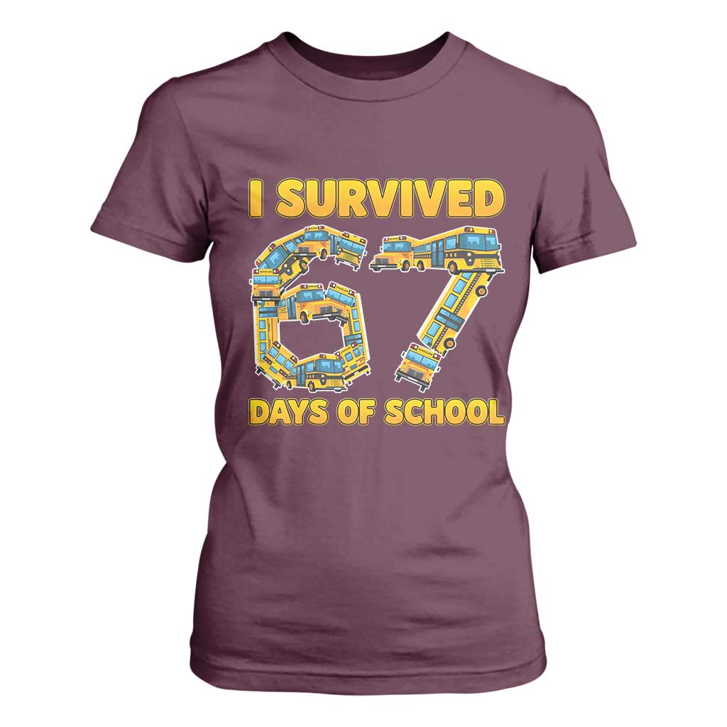 Funny School Bus Driver T Shirt For Women I Survived 67 Days of School TS02 Maroon Print Your Wear