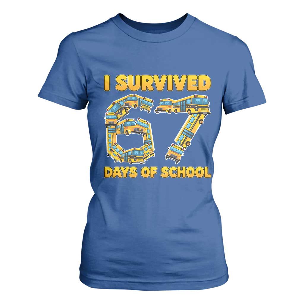 Funny School Bus Driver T Shirt For Women I Survived 67 Days of School TS02 Royal Blue Print Your Wear