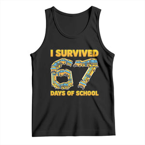 Funny School Bus Driver Tank Top I Survived 67 Days of School TS02 Black Print Your Wear