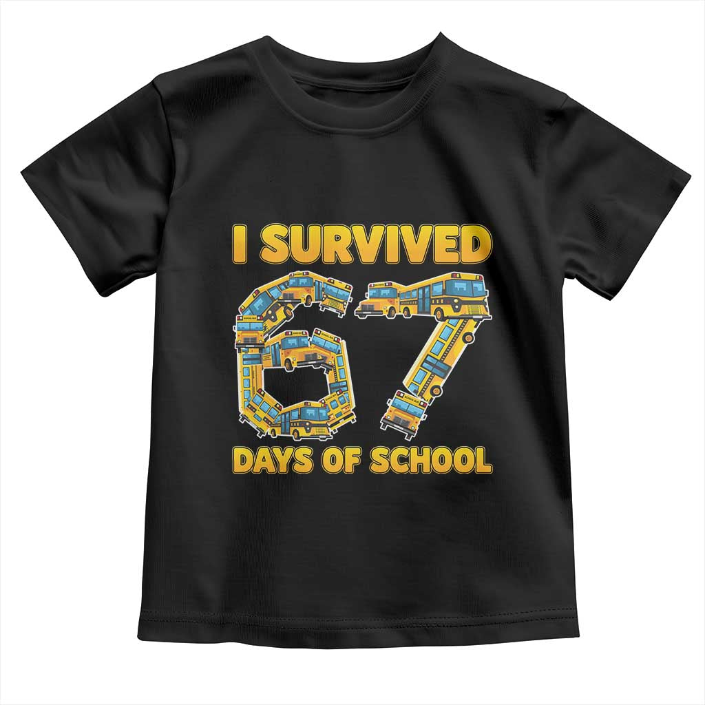 Funny School Bus Driver Toddler T Shirt I Survived 67 Days of School TS02 Black Print Your Wear