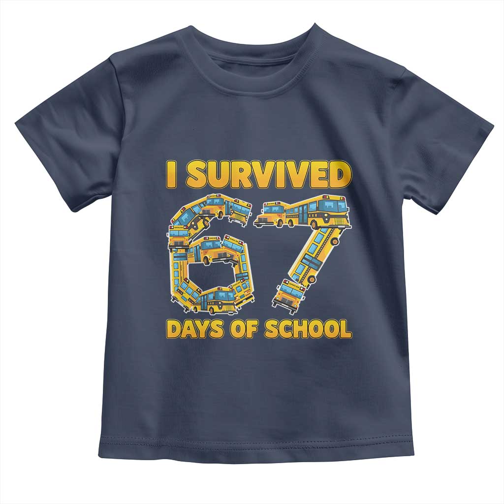 Funny School Bus Driver Toddler T Shirt I Survived 67 Days of School TS02 Navy Print Your Wear