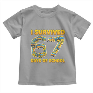 Funny School Bus Driver Toddler T Shirt I Survived 67 Days of School TS02 Sport Gray Print Your Wear