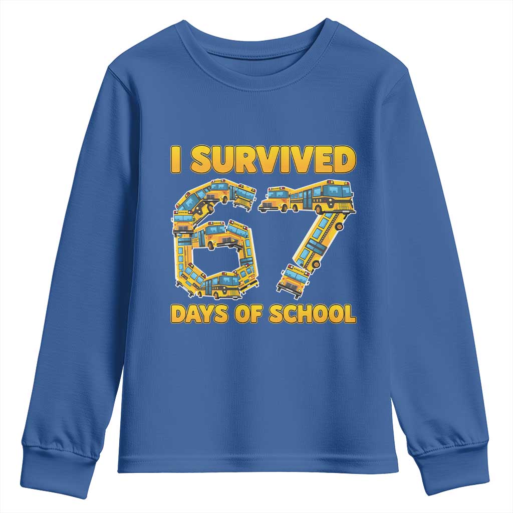 Funny School Bus Driver Youth Sweatshirt I Survived 67 Days of School TS02 Royal Blue Print Your Wear