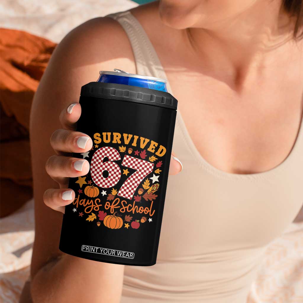 I Survived 67 Days of School 4 in 1 Can Cooler Tumbler Autumn Fall Leaves Back To School TS02 Print Your Wear