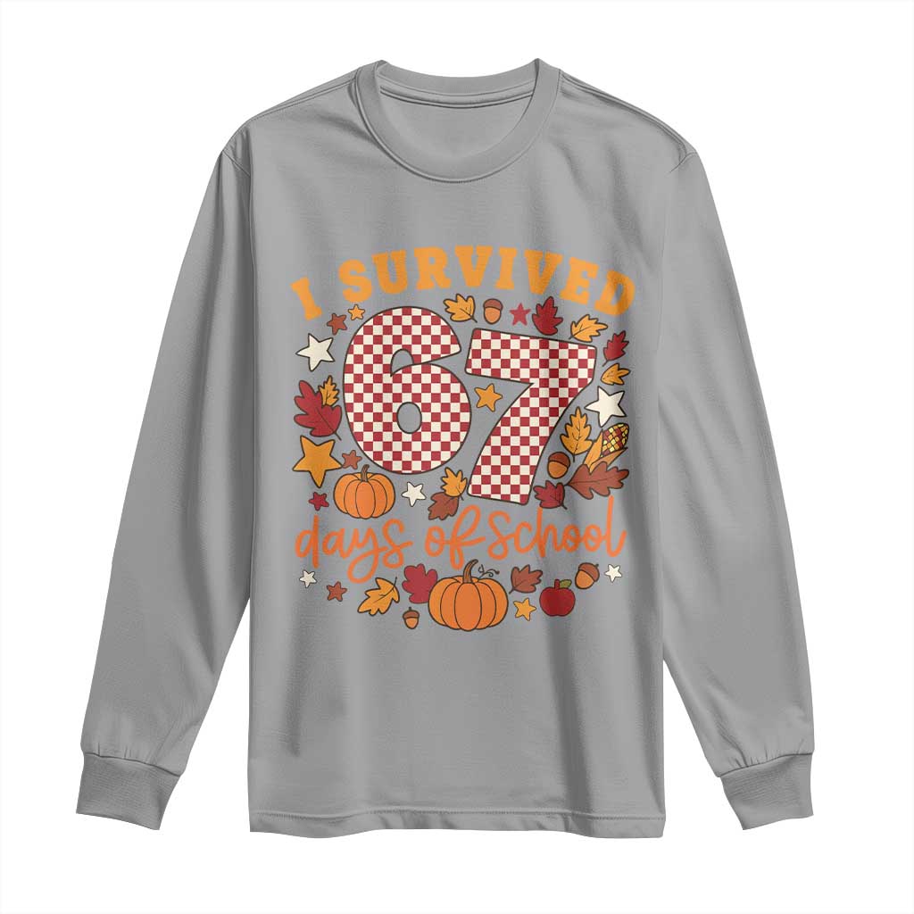 I Survived 67 Days of School Long Sleeve Shirt Autumn Fall Leaves Back To School TS02 Sport Gray Print Your Wear