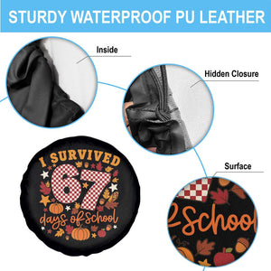 I Survived 67 Days of School Spare Tire Cover Autumn Fall Leaves Back To School TS02 Print Your Wear