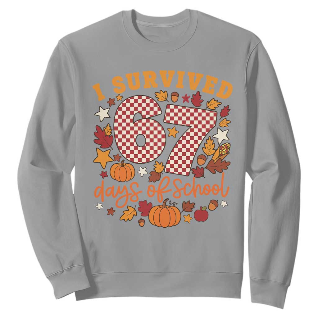 I Survived 67 Days of School Sweatshirt Autumn Fall Leaves Back To School TS02 Sport Gray Print Your Wear