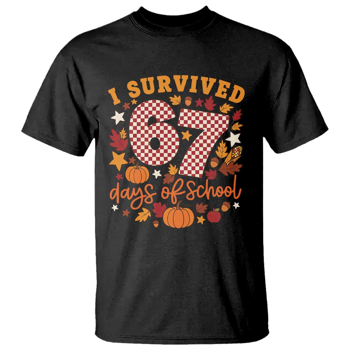 I Survived 67 Days of School T Shirt Autumn Fall Leaves Back To School TS02 Black Print Your Wear