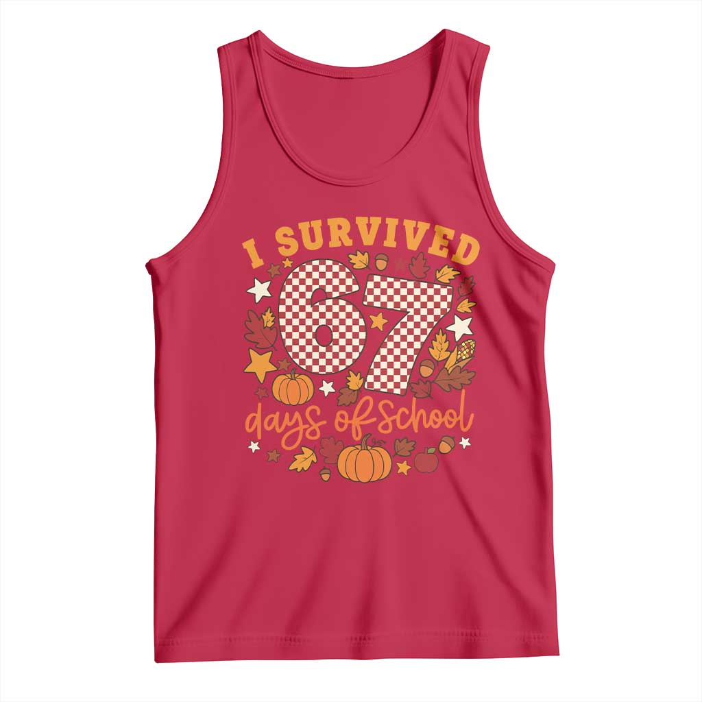 I Survived 67 Days of School Tank Top Autumn Fall Leaves Back To School TS02 Red Print Your Wear