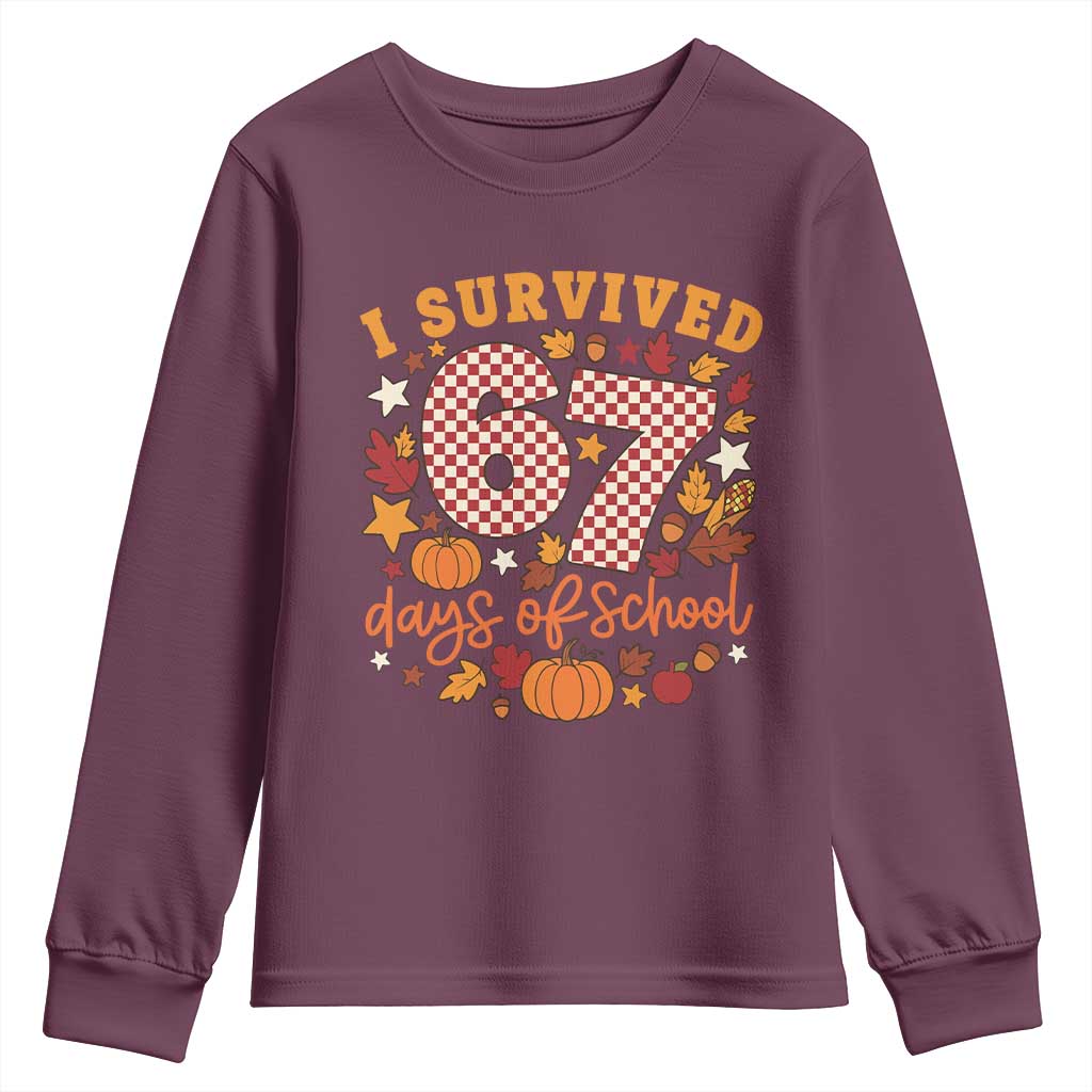 I Survived 67 Days of School Youth Sweatshirt Autumn Fall Leaves Back To School TS02 Maroon Print Your Wear
