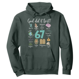 God Did It First 6 7 Hoodie Funny Christian Bible Verse Meme 67 References TS02 Dark Forest Green Print Your Wear