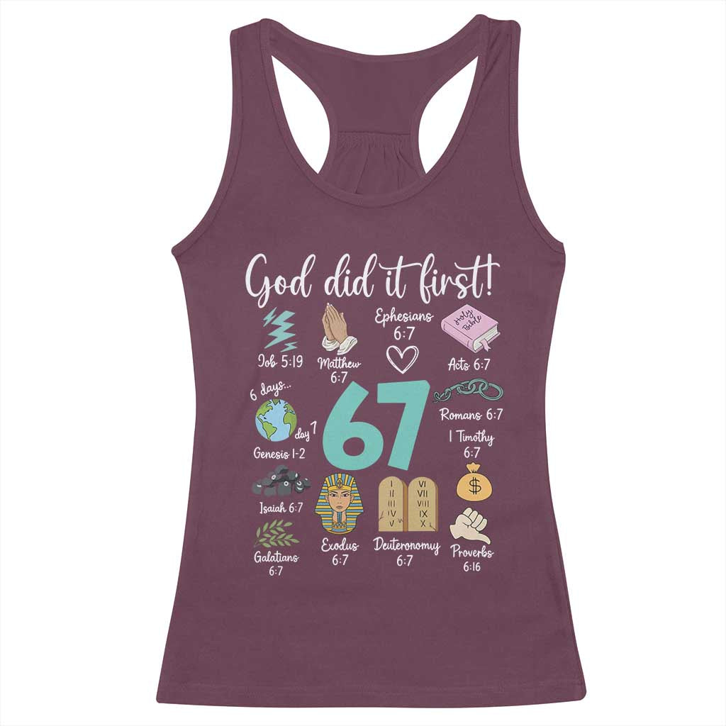 God Did It First 6 7 Racerback Tank Top Funny Christian Bible Verse Meme 67 References TS02 Maroon Print Your Wear