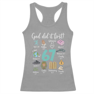 God Did It First 6 7 Racerback Tank Top Funny Christian Bible Verse Meme 67 References TS02 Sport Gray Print Your Wear