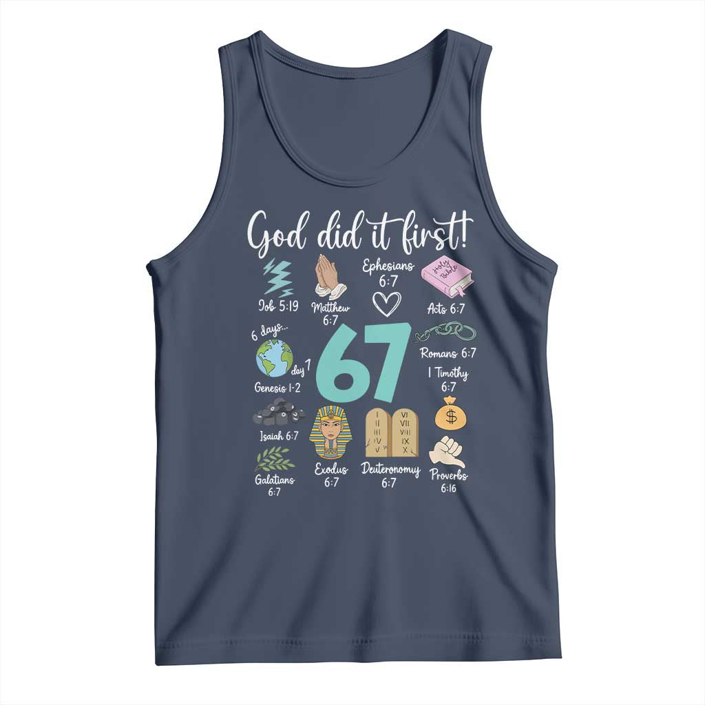 God Did It First 6 7 Tank Top Funny Christian Bible Verse Meme 67 References TS02 Navy Print Your Wear