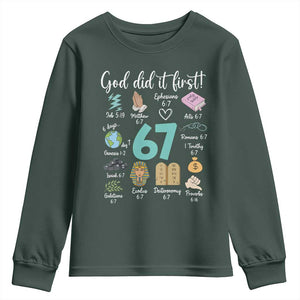 God Did It First 6 7 Youth Sweatshirt Funny Christian Bible Verse Meme 67 References TS02 Dark Forest Green Print Your Wear