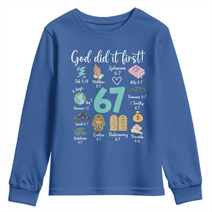 God Did It First 6 7 Youth Sweatshirt Funny Christian Bible Verse Meme 67 References TS02 Royal Blue Print Your Wear