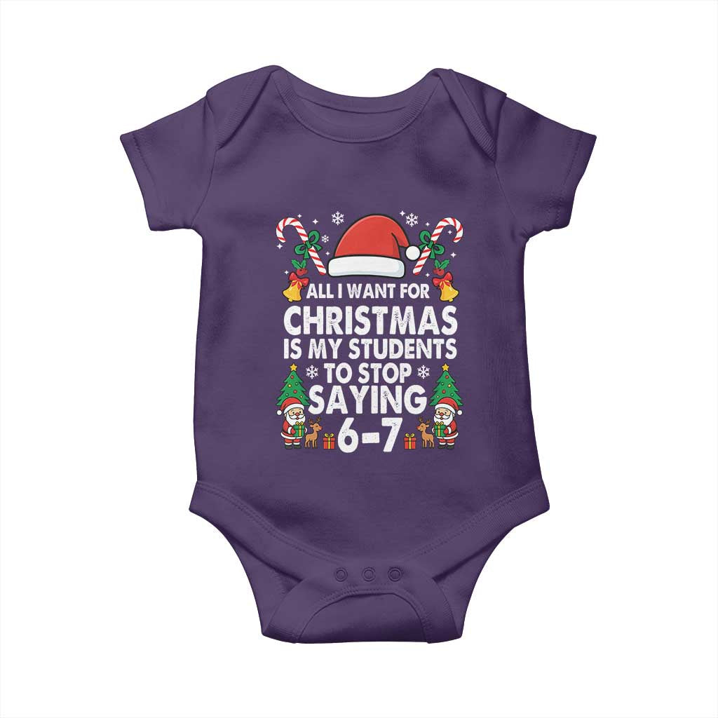 Funny Anti Six Seven Teacher Christmas Baby Onesie My Students To Stop Saying 67 Santa Hat Candy Canes TS02 Purple Print Your Wear