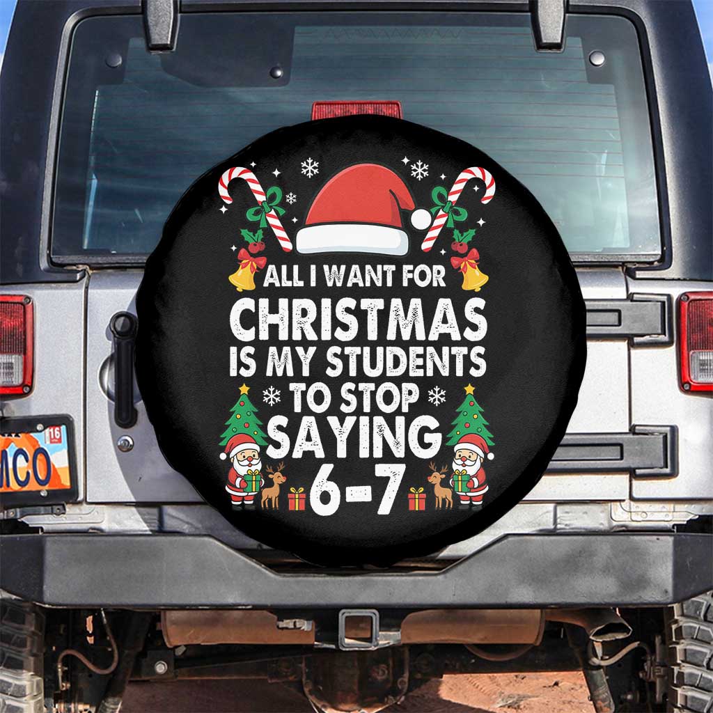 Funny Anti Six Seven Teacher Christmas Spare Tire Cover My Students To Stop Saying 67 Santa Hat Candy Canes TS02 No hole Black Print Your Wear