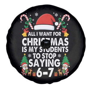 Funny Anti Six Seven Teacher Christmas Spare Tire Cover My Students To Stop Saying 67 Santa Hat Candy Canes TS02 Print Your Wear