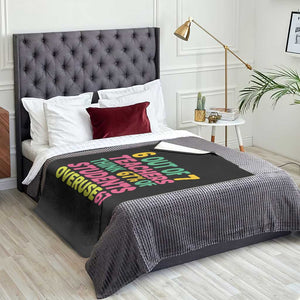 6 Out of 7 Teachers Think 67 Percent of Students Overuse 67 Throw Blanket Funny Viral Meme Educators TS02 Print Your Wear