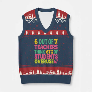6 Out of 7 Teachers Think 67 Percent of Students Overuse 67 V-Neck Knit Sweater Vest Funny Viral Meme Educators TS02 Navy Red Print Your Wear