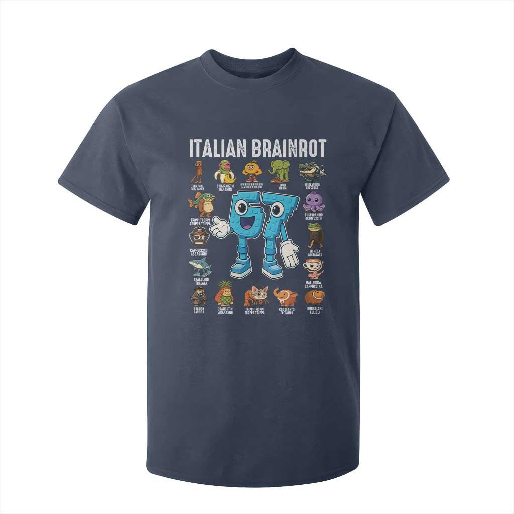 Italian Brainrot 67 Meme T Shirt For Kid Funny Six Seven Absurdist Viral Chaoscore Internet Humor Addicts TS02 Navy Print Your Wear