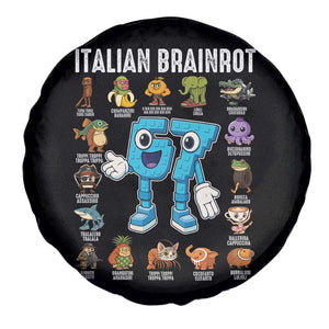 Italian Brainrot 67 Meme Spare Tire Cover Funny Six Seven Absurdist Viral Chaoscore Internet Humor Addicts TS02 Print Your Wear
