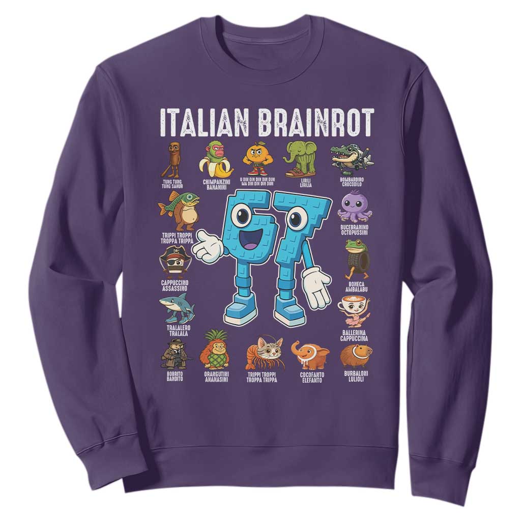 Italian Brainrot 67 Meme Sweatshirt Funny Six Seven Absurdist Viral Chaoscore Internet Humor Addicts TS02 Purple Print Your Wear