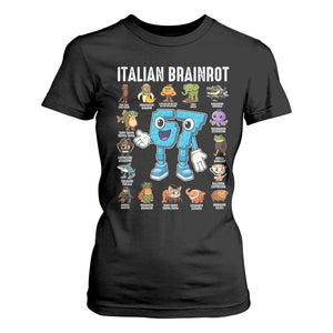 Italian Brainrot 67 Meme T Shirt For Women Funny Six Seven Absurdist Viral Chaoscore Internet Humor Addicts TS02 Black Print Your Wear