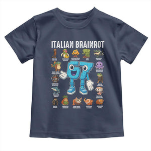 Italian Brainrot 67 Meme Toddler T Shirt Funny Six Seven Absurdist Viral Chaoscore Internet Humor Addicts TS02 Navy Print Your Wear