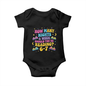 How Many Nights a Week Should You Be Reading 6 7 Baby Onesie Funny Book Meme for Teachers Students TS02 Black Print Your Wear