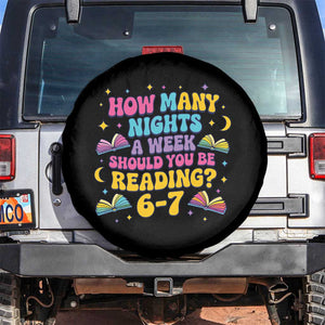 How Many Nights a Week Should You Be Reading 6 7 Spare Tire Cover Funny Book Meme for Teachers Students TS02 No hole Black Print Your Wear