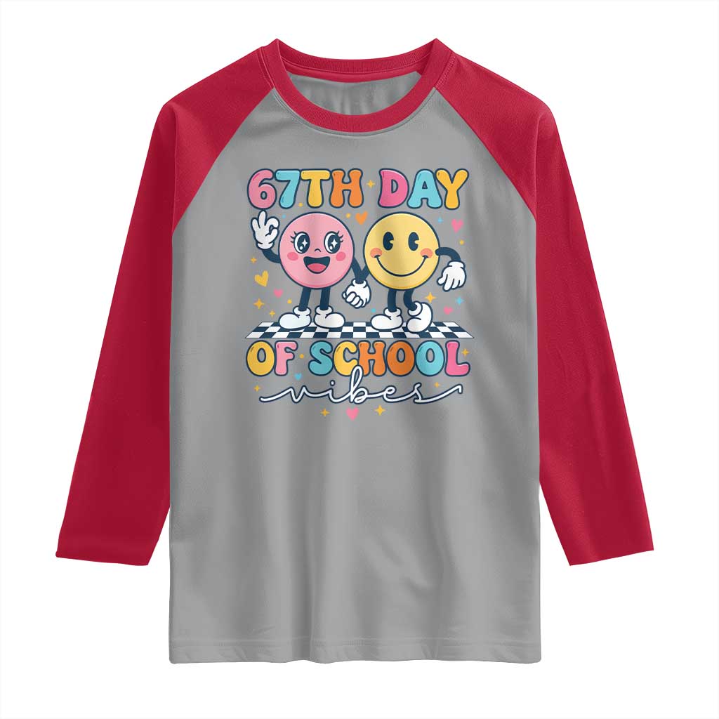 67th Day of School Vibes Raglan Shirt Cute Retro Smiling Face for Students & Teachers TS02 Sport Gray Red Print Your Wear