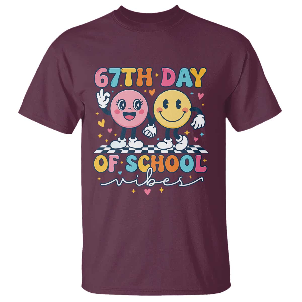 67th Day of School Vibes T Shirt Cute Retro Smiling Face for Students & Teachers TS02 Maroon Print Your Wear