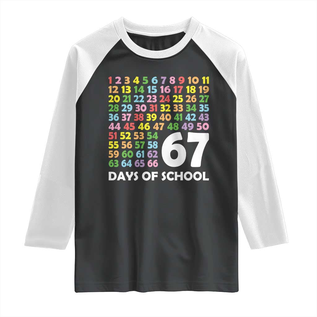 67 Days of School Raglan Shirt Colorful Countdown Grid Milestone Classroom Fun TS02 Black White Print Your Wear